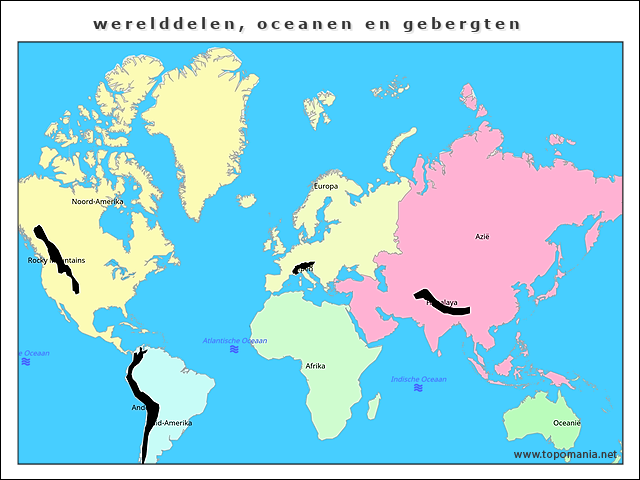 Topografie Werelddelen Oceanen En Gebergten