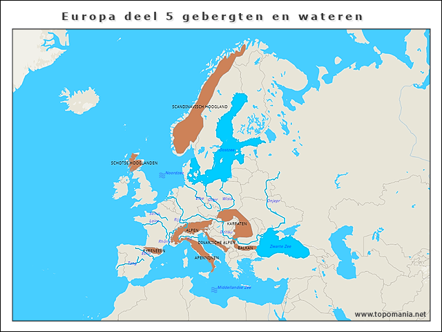 Geography Europa deel 5 gebergten en wateren | www.topomania.net