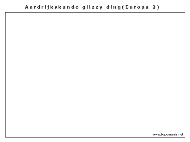 aardrijkskunde-glizzy-ding(europa-2)